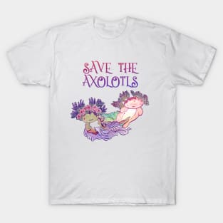 Save the Axolotls,Axolotl,Salamander T-Shirt